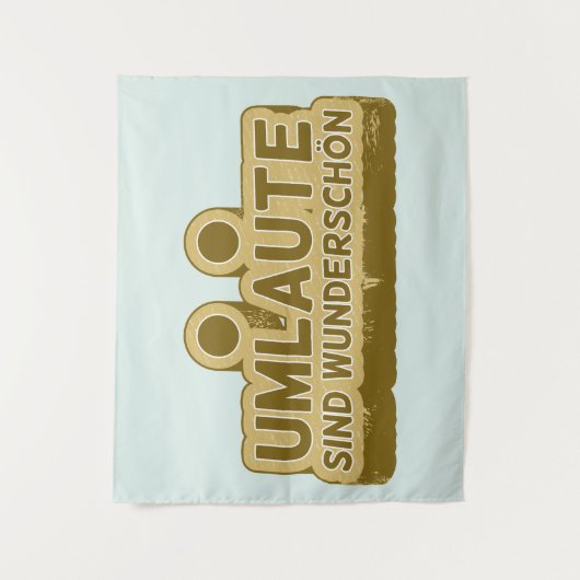 Umlaute sind wunderschön schön Geman Language UMLA Wandteppich (Vorderseite)