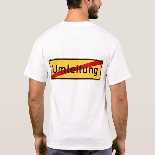 Umleitung T-Shirt (Rückseite)