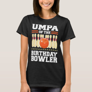 Umpa der Bowler-Tag-Bowling-Party-Kapelle T-Shirt
