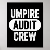 Umpire Audit Crew  Poster (Vorne)