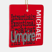 Umpire Extraordinaire CUSTOM Keramikornament (Rechts)