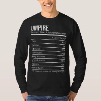 umpire Nutritional Values Nutrition Facts T-Shirt