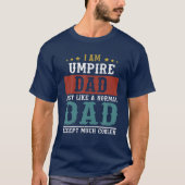 UMPIRE VATER Vathers Day Funny Daddy Geschenk T-Shirt (Vorderseite)