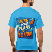 Umsetzung Ihrer Pläne | Motivierend markiert T-Shirt (Rückseite)