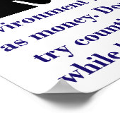 Umwelt ist genauso wichtig wie Geld - Klimawandel Poster (Ecke)