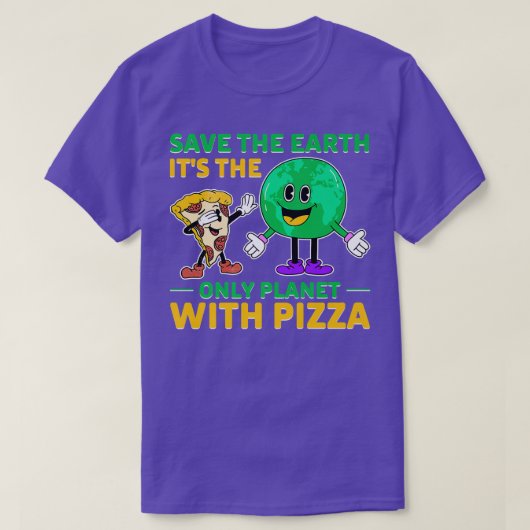 Umweltaktivist Pizza Lover T-Shirt Funny Zitat (Design vorne)
