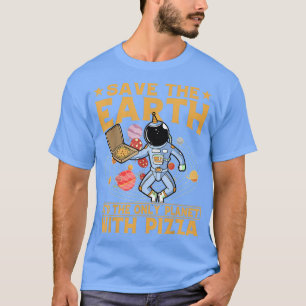 Umweltaktivist Pizza Lover T-Shirt Funny Zitat