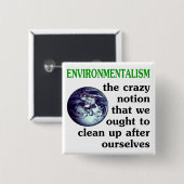 Umweltbewegung definierter Pinback Knopf Button (Vorne & Hinten)