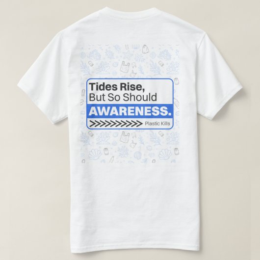 Umweltbewusstsein bei der Verschmutzung durch Plas T-Shirt (Design Rückseite)