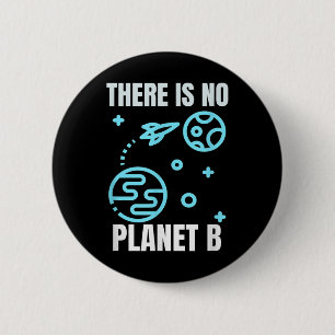 Umweltschutz Es gibt keinen Planeten B Button