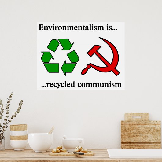 Umweltschützer wird Gerecycelt Kommunismus Poster (Küche)