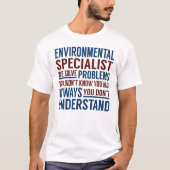 Umweltspezialist löst Probleme T-Shirt (Vorderseite)