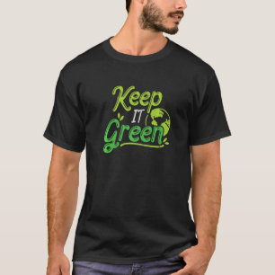 Umweltwissenschaftler Behielt grüne Umwelt T-Shirt