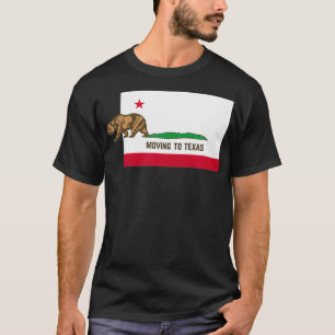 Umzug nach Texas Kalifornien verlassen Lustig T-Shirt