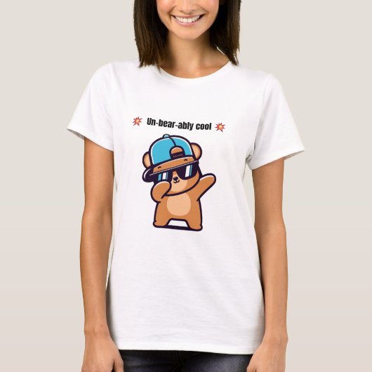 Un-Bear-ably Cool | Cute Bear Funny T-Shirt (Vorderseite)