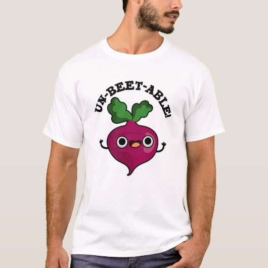 Un-beet-able Funny Veggie Beet Pun T-Shirt (Vorderseite)
