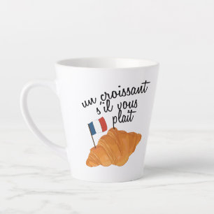 Un Croissant S'il Vous Plait - French Food Milchtasse