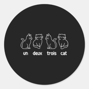 Un Deux Trois Cat - French Cat Lover Kitty Owner Runder Aufkleber