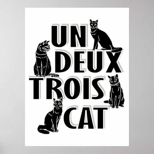 Un Deux Trois Cat - French Pun Poster (Vorne)