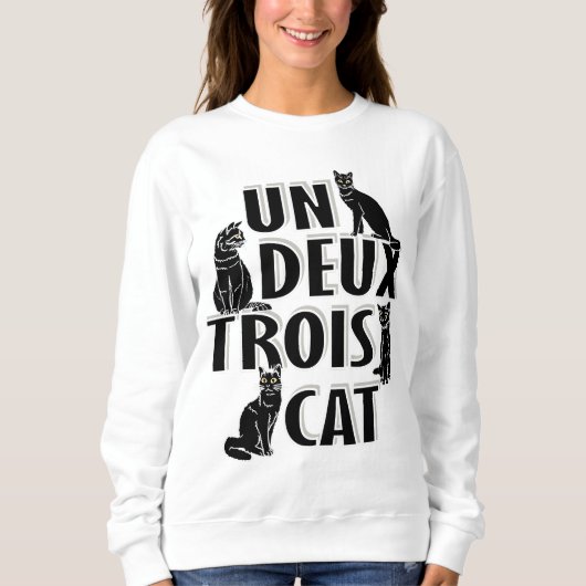 Un Deux Trois Cat - French Pun Sweatshirt (Vorderseite)
