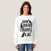Un Deux Trois Cat - French Pun Sweatshirt (Vorne ganz)