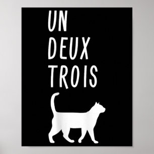 Un Deux Trois Katzen-Shirt Lustiges französisches  Poster