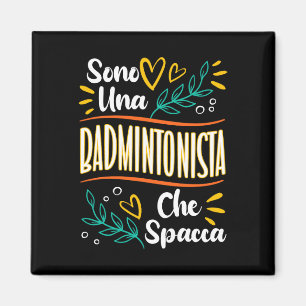 Una Badmintonista Che Spacca Regalo Badminton Donn Magnet