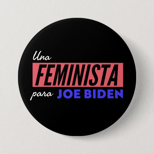 Una Feminista Para Joe Biden Round Button (Vorderseite)