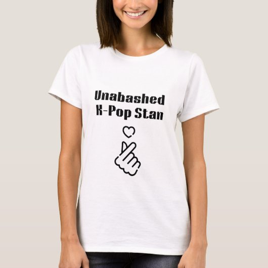 Unabashed K-Pop Stan T-Shirt (Vorderseite)