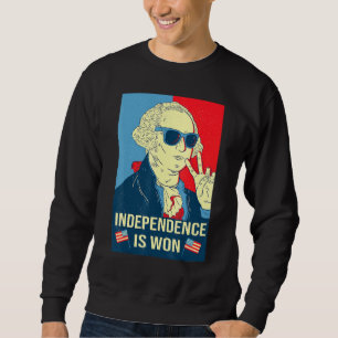 Unabhängigkeit wird gewonnen George Washington Una Sweatshirt