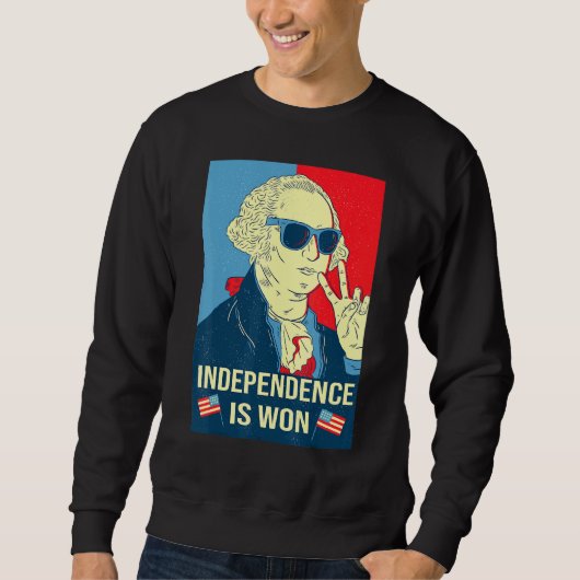 Unabhängigkeit wird gewonnen George Washington Una Sweatshirt (Vorderseite)