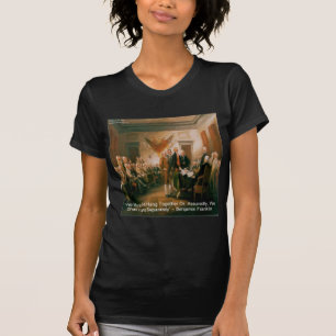 Unabhängigkeitserklärung & Ben-Franklin-Zitat T-Shirt