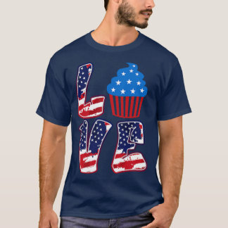 Unabhängigkeitstag USA Flaggen Liebe Cupcake T-Shirt