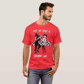 Unangemessen u. Steppin heraus II T-Shirt (Vorne ganz)