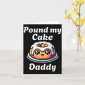 Unangemessen Und My Cake Daddy Peinlich Erwachsene Karte (Gelbe Blume)