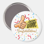 unangenehme Arbeitsbeglückwünsche Magnet (Vorderseite/Rückseite)