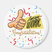 unangenehme Arbeitsbeglückwünsche Magnet (Vorne)