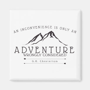 Unannehmlichkeiten Chesterton Quote Kühlschrankmag Magnet