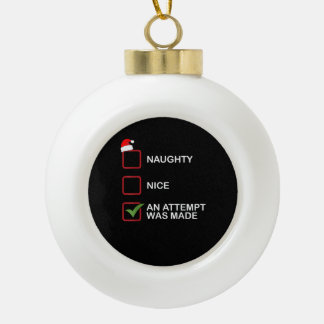 Unanständiger Versuch einen lustigen Weihnachtswun Keramik Kugel-Ornament