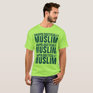 Unapologetically Moslems T-Shirt