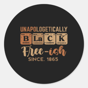 Unapologetisch Black Freeish 1865 Jüdische Männer Runder Aufkleber
