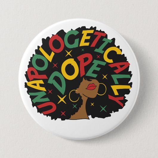 Unapologetisch dope Black Girl Afro Button (Vorderseite)