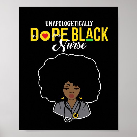 Unapologetisch Dope Black Nurse Poster (Vorne)