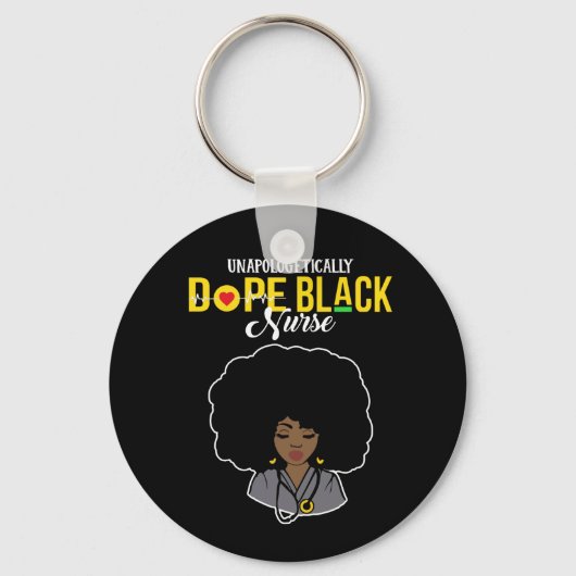 Unapologetisch Dope Black Nurse Schlüsselanhänger (Vorderseite)
