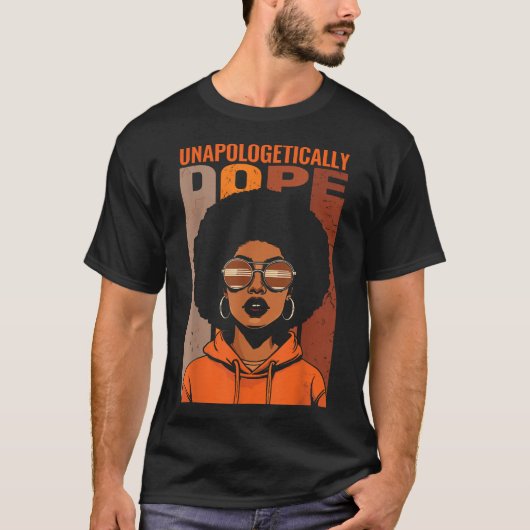 Unapologetisch dope Black Prix Melanin African T-Shirt (Vorderseite)