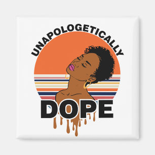 Unapologetisch Dope Magnet