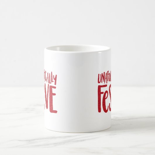 Unapologetisch festlicher Spaß und lustiger Urlaub Kaffeetasse (Mittel)