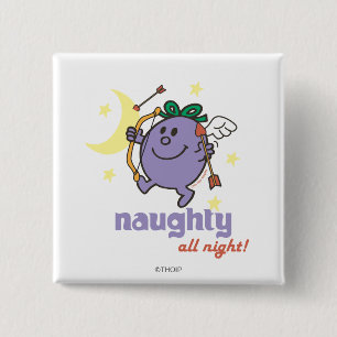Unartig die ganze Nacht! Button