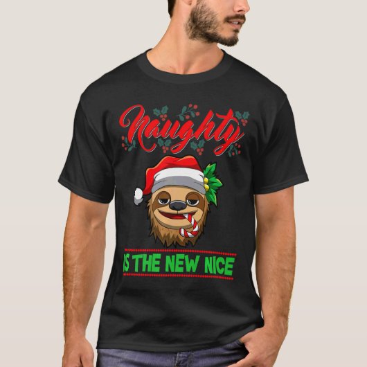 Unartig ist das neue Nice Weihnachten Santa Weihna T-Shirt (Vorderseite)