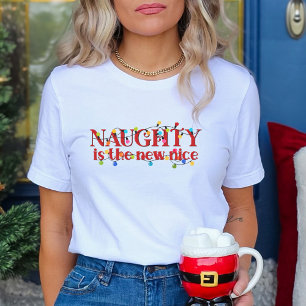 Unartig ist das neue Schick Weihnachten T-Shirt